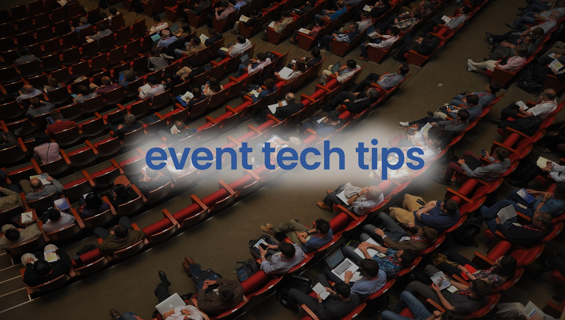 Event Technology Tips